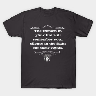 The Women in your life will remember T-Shirt